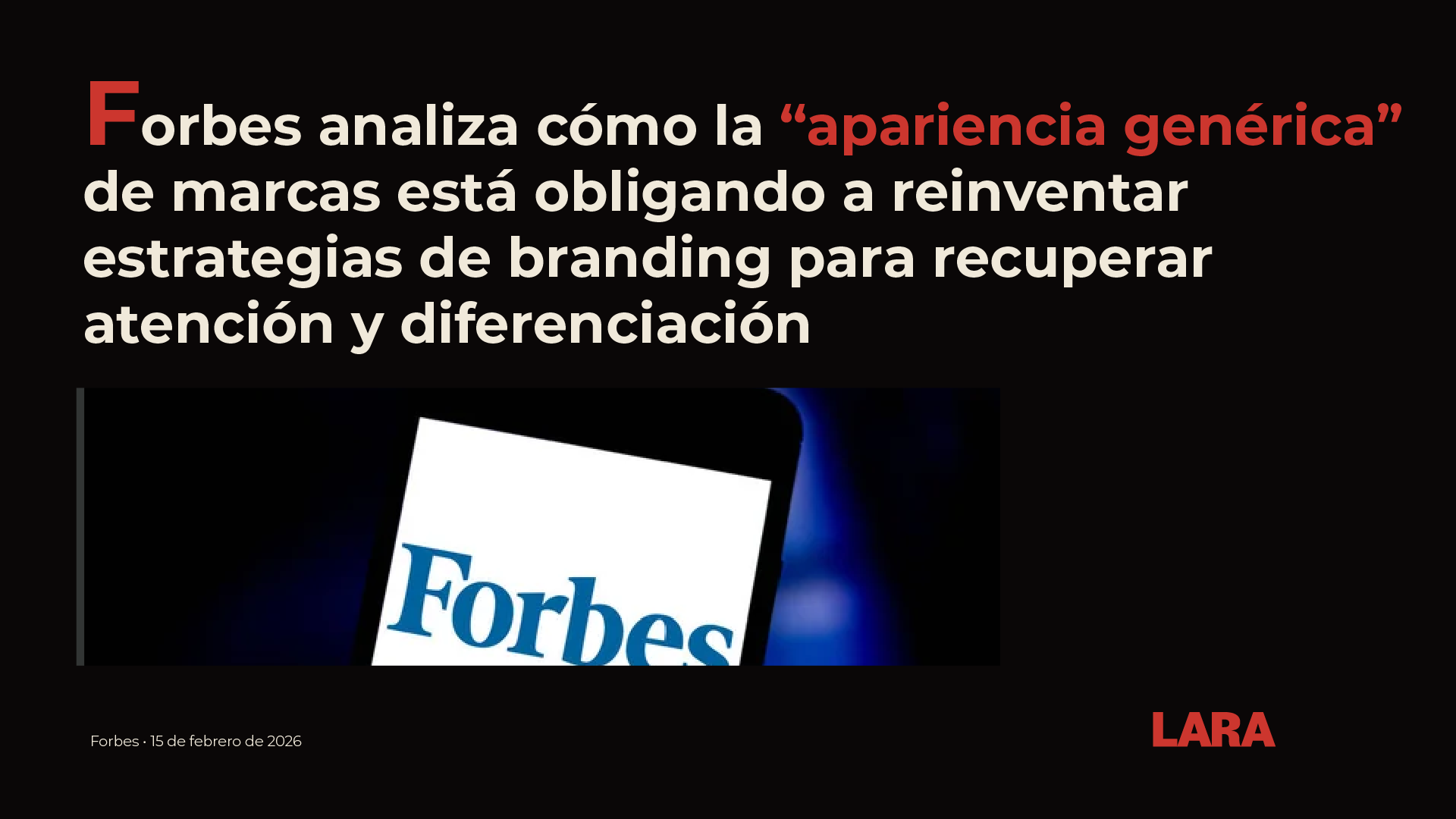 Branding debe evolucionar para destacar en un mercado saturado: enfoque Forbes 